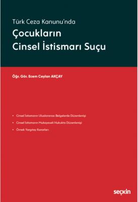 Çocukların Cinsel İstismarı Suçu ( AKÇAY ) Ecem Ceylan Akçay