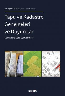 Tapu ve Kadastro Genelgeleri ve Duyurular ( HATİPOĞLU ) Afşin Hatipoğl