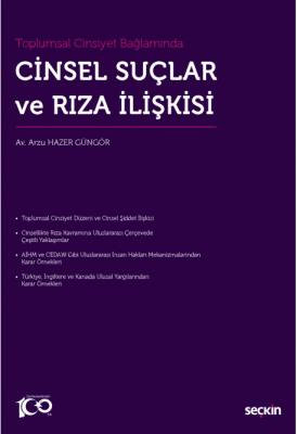 Cinsel Suçlar ve Rıza İlişkisi