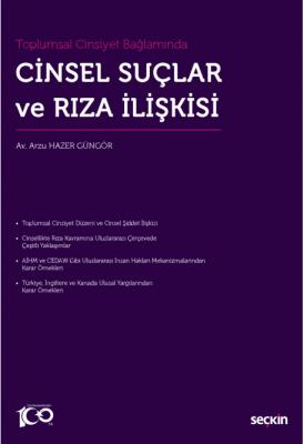 Toplumsal Cinsiyet Bağlamında Cinsel Suçlar ve Rıza İlişkisi ( GÜNGÖR 