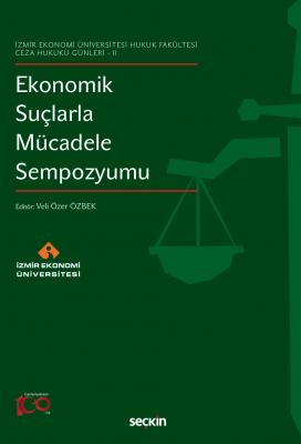 Ekonomik Suçlarla Mücadele Sempozyumu ( ÖZBEK ) Prof. Dr. Veli Özer ÖZ