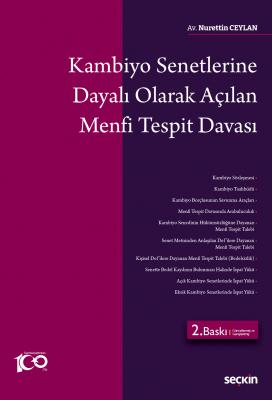 Kambiyo Senetlerine Dayalı Olarak Açılan Menfi Tespit Davası 2.BASKI (