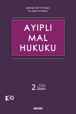 Ayıplı Mal Hukuku Mehmet Akif TUTUMLU