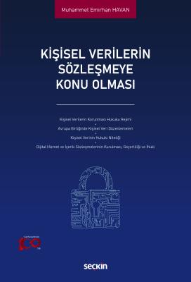 Kişisel Verilerin Sözleşmeye Konu Olması