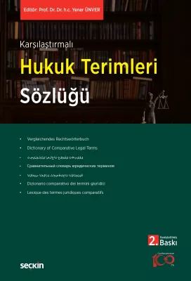Karşılaştırmalı Hukuk Terimleri Sözlüğü 2.BASKI Prof. Dr. Yener ÜNVER