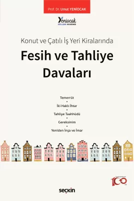 Fesih ve Tahliye Davaları Umut Yeniocak