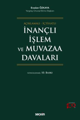 İnançlı İşlem ve Muvazaa Davaları 10.baskı Eraslan Özkaya