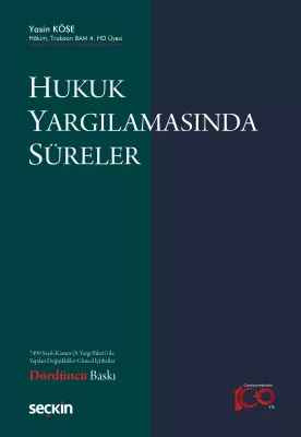 Hukuk Yargılamasında Süreler 4.baskı Yasin Köse