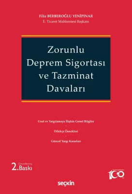 Zorunlu Deprem Sigortası ve Tazminat Davaları 2.BASKI
