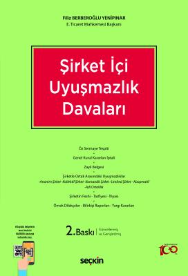 Şirket İçi Uyuşmazlık Davaları 2.BASKI Filiz BERBEROĞLU YENİPINAR