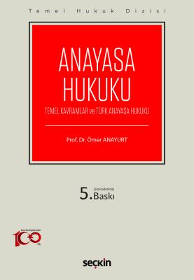 Temel Hukuk Dizisi Anayasa Hukuku (THD) 5.BASKI