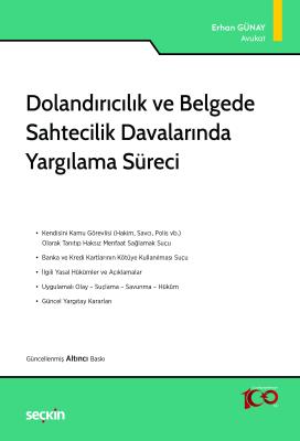 Dolandırıcılık ve Belgede Sahtecilik Davalarında Yargılama Süreci 6.BASKI