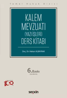 Temel Hukuk Dizisi Kalem Mevzuatı (Yazı İşleri) Ders Kitabı (THD) 6.BA