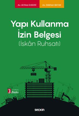 Yapı Kullanma İzin Belgesi (İskân Ruhsatı) 3.BASKI