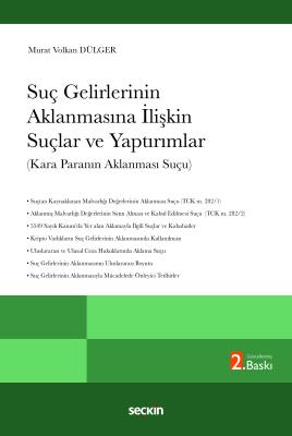 Suç Gelirlerinin Aklanmasına İlişkin Suçlar ve Yaptırımlar 2.BASKI