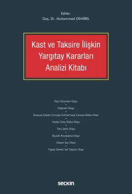 Kast ve Taksire İlişkin Yargıtay Kararları Analizi Kitabı Muhammed Dem