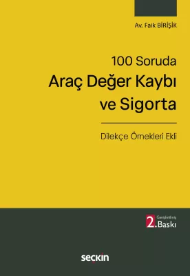 100 Soruda Araç Değer Kaybı ve Sigorta 2.BASKI