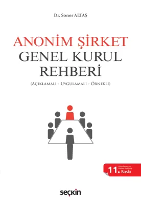 Anonim Şirket Genel Kurul Rehberi 11.BASKI
