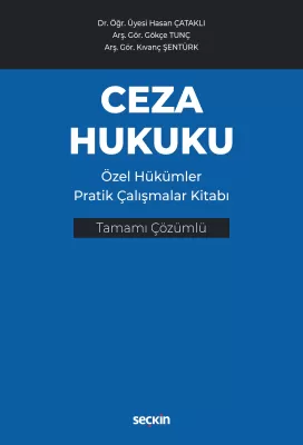 Ceza Hukuku Özel Hükümler Pratik Çalışmalar Kitabı