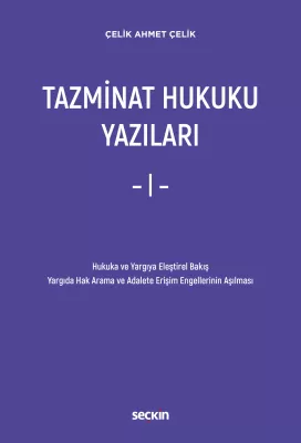 Tazminat Hukuku Yazıları – I –