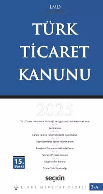 Türk Ticaret Kanunu / LMD–3A ( 15.BASKI )