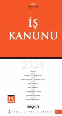 İş Kanunu / LMD–6 ( 14.BASKI )