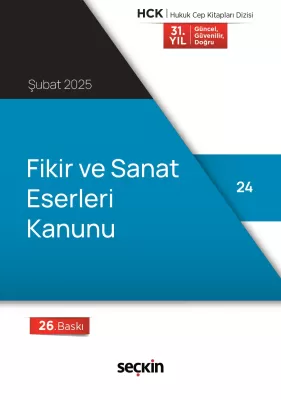 Fikir ve Sanat Eserleri Kanunu (Cep Kitabı) 26.BASKI