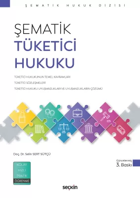 Şematik Tüketici Hukuku 3.BASKI Selin Sert Sütçü
