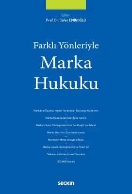 Farklı Yönleriyle Marka Hukuku