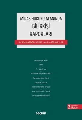 Miras Hukuku Alanında Bilirkişi Raporları 2.BASKI