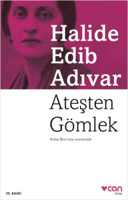 Ateşten Gömlek Halide Edip Adıvar