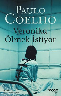 Veronika Ölmek İstiyor ( COELHO ) Paulo Coelho