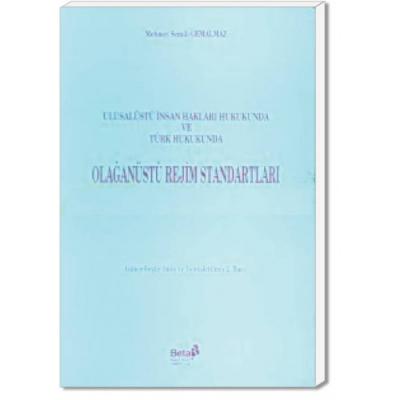 OLAĞANÜSTÜ REJİM STANDARTLARI 2.BASKI ( GEMALMAZ ) Mehmet Semih Gemalm