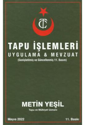 Tapu İşlemleri Uygulaması ve Mevzuatı