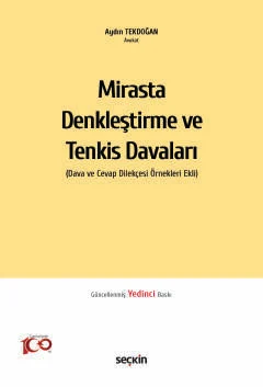 Mirasta Denkleştirme ve Tenkis Davaları 7.baskı Aydın Tekdoğan