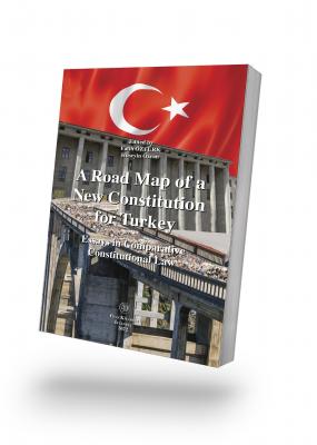 A road map of a new constitution for turkey Doç. Dr. Fatih ÖZTÜRK