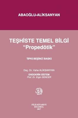 ABAOĞLU - ALİKSANYAN Teşhiste Temel Bilgi