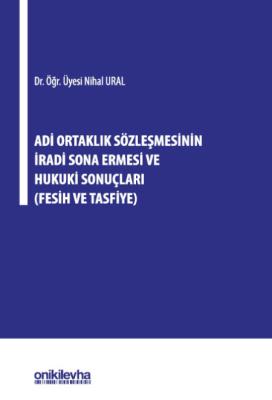 Adi Ortaklık Sözleşmesinin İradi Sona Ermesi ve Hukuki Sonuçları (Fesi