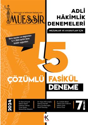 Müessir Adli Hakimlik Denemeleri- ÇÖZÜMLÜ/ 2024 7.BASKI
