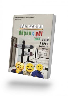 Adliye Koridorları Düşünce Gül Asım EKREN