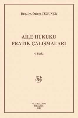 Aile Hukuku Pratik Çalışmaları