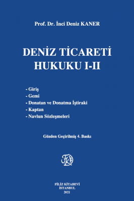Deniz Ticareti Hukuku I-II İnci Deniz Kaner