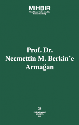 Prof. Dr. Necmettin M. Berkin'e Armağan