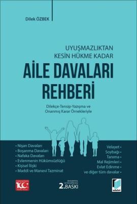 Aile Davaları Rehberi 2.BASKI Dilek Özbek