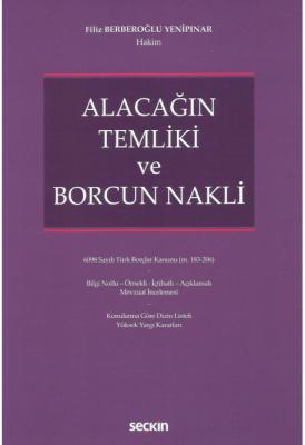 Alacağın Temliki ve Borcun Nakli Filiz BERBEROĞLU YENİPINAR