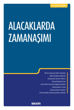 Alacaklarda Zamanaşımı Av. Erhan GÜNAY
