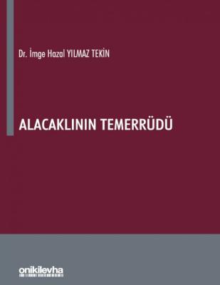 Alacaklının Temerrüdü ( TEKİN ) İmge Hazal Yılmaz Tekin