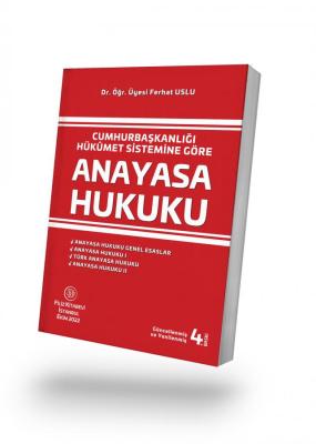 ANAYASA HUKUKU Dr. Öğr. Üyesi. Ferhat Uslu