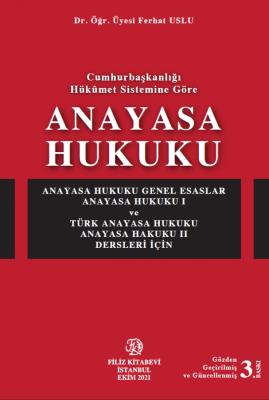 ANAYASA HUKUKU Dr. Öğr. Üyesi. Ferhat USLU