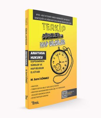 Terkip Anayasa Hukuku Kapsamında Süreler ve Hap Bilgiler El Kitabı